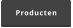 Producten